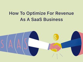 blog on how to optimize revenue as a SaaS business